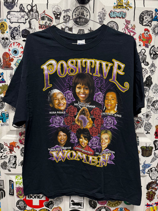 Positive Women Shirt Rosa Parks, Michelle Obama, Oprah Shirt Size XL